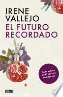 Libro El Futuro Recordado / The Remembered Future