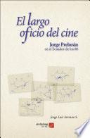 Libro El largo oficio del ciné