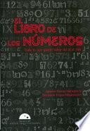 Libro El Libro de Los Numeros: Todo Lo Que Quiere Saber Del 0 Al 100