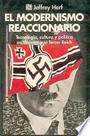 Libro El Modernismo Reaccionario