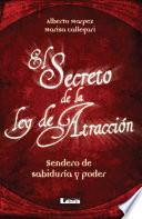 Libro El secreto de la Ley de Atracción