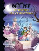 Libro El tesoro del cementerio (Serie Bat Pat 1)