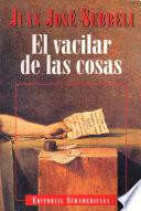 Libro El vacilar de las cosas