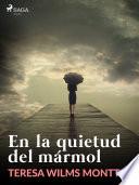 Libro En la quietud del mármol