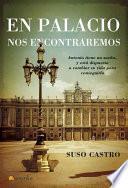 Libro En palacio nos encontraremos