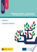 Libro Enseñanzas iniciales: Nivel I. Ámbito de Ciencia, Tecnología y Sociedad en el Mundo Actual. Unidad 4. Un mundo diferente