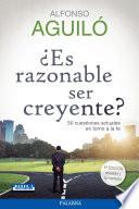 Libro ¿Es razonable ser creyente?