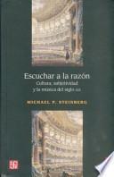 Libro Escuchar a la razón