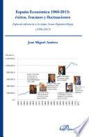 Libro España económica 1960-2013. Éxitos, fracasos y fluctuaciones