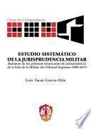 Libro Estudio sistemático de la jurisprudencia militar