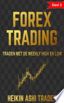 Libro Forex Trading 3 Traden met de weekly high en low