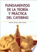 Libro Fundamentos de la teoría y práctica del catering