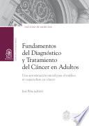 Libro Fundamentos del Diagnóstico y Tratamiento del Cáncer en Adultos