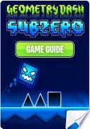 Libro Geometry Dash Subzero, Tricks, Tips, Cheats App, Game Guide Unofficial