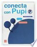 Libro Globalizado, Lengua - Matemáticas. 2 Primaria, 3 Trimestre. Conecta con Pupi. Galicia