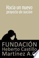 Libro Hacia un nuevo proyecto de nación