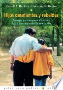 Libro Hijos desafiantes y rebeldes