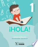 Libro ¡HOLA!. 1 primaria