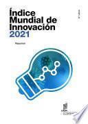 Libro Índice Mundial de Innovación 2021, 14.ª edición