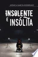 Libro Insolente e insólita