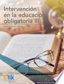 Libro Intervención en la educación obligatoria III