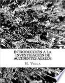 Libro Introducción a la Investigación de Accidentes Aéreos