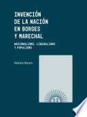 Libro Invención de la nación en Borges y Marechal