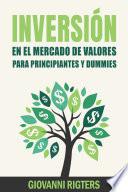 Libro Inversión En El Mercado De Valores Para Principiantes Y Dummies