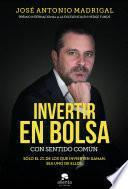 Libro Invertir en bolsa con sentido común