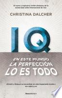 Libro IQ. En este mundo la perfección lo es todo.