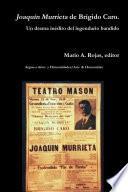 Libro Joaquín Murrieta de Brígido Caro. Un drama inédito del legendario bandido