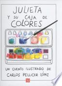 Libro Julieta y su caja de colores