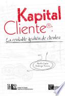 Libro Kapital Cliente: La rentable gestión de clientes