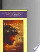 Libro La amarga Pasión de Cristo