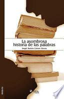 Libro La Asombrosa Historia de Las Palabras