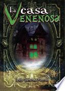 Libro La casa venenosa