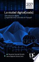 Libro La ciudad digital(izada)