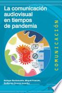 Libro La comunicación audiovisual en tiempos de pandemia