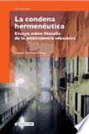 Libro La condena hermenéutica