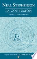 Libro La confusión (El Ciclo Barroco 2)