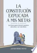 Libro La Constitución explicada a mi nietas