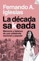 Libro La década sakeada