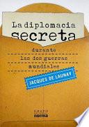 Libro La Diplomacia Secreta Durante las DOS Guerras Mundiales