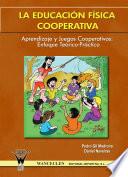 Libro La educación física cooperativa