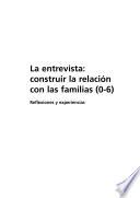 Libro La entrevista: construir la relación con las familias (0-6)