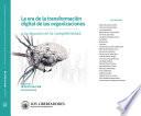 Libro La era de la transformación digital de las organizaciones y su impacto en la competitividad