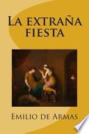 Libro La Extrana Fiesta