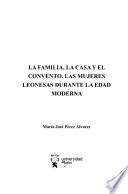 Libro La familia, la casa y el convento