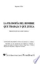 Libro La filosofía del hombre que trabaja y que juega