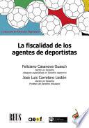 Libro La fiscalidad de los agentes de deportistas